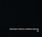 Francisco López & Lawrence English - HB